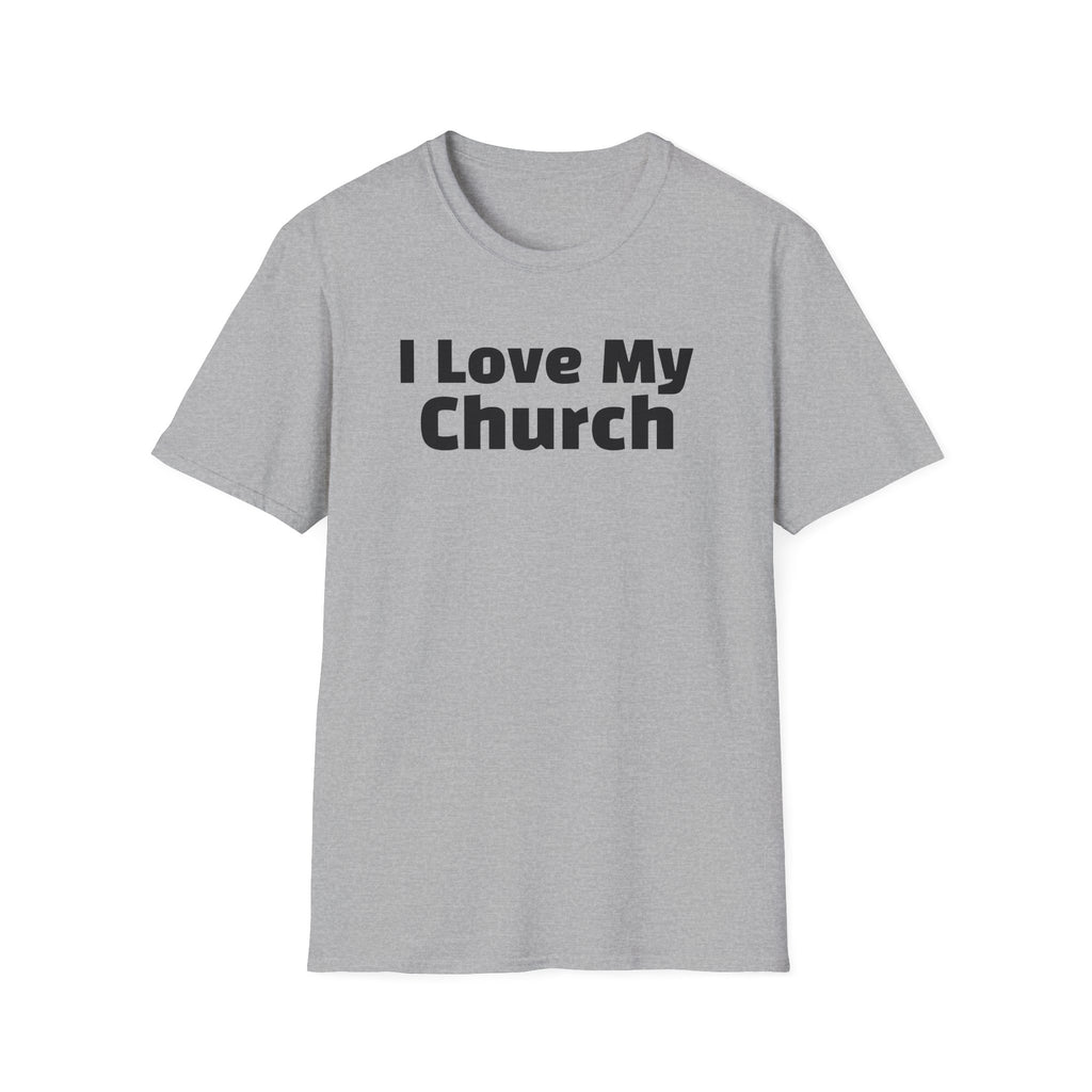 I Love My Church T-Shirt — Christian Faith Tee for Church Events & Fellowship