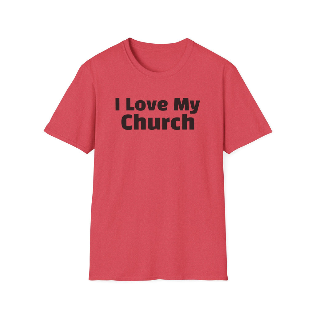 I Love My Church T-Shirt — Christian Faith Tee for Church Events & Fellowship