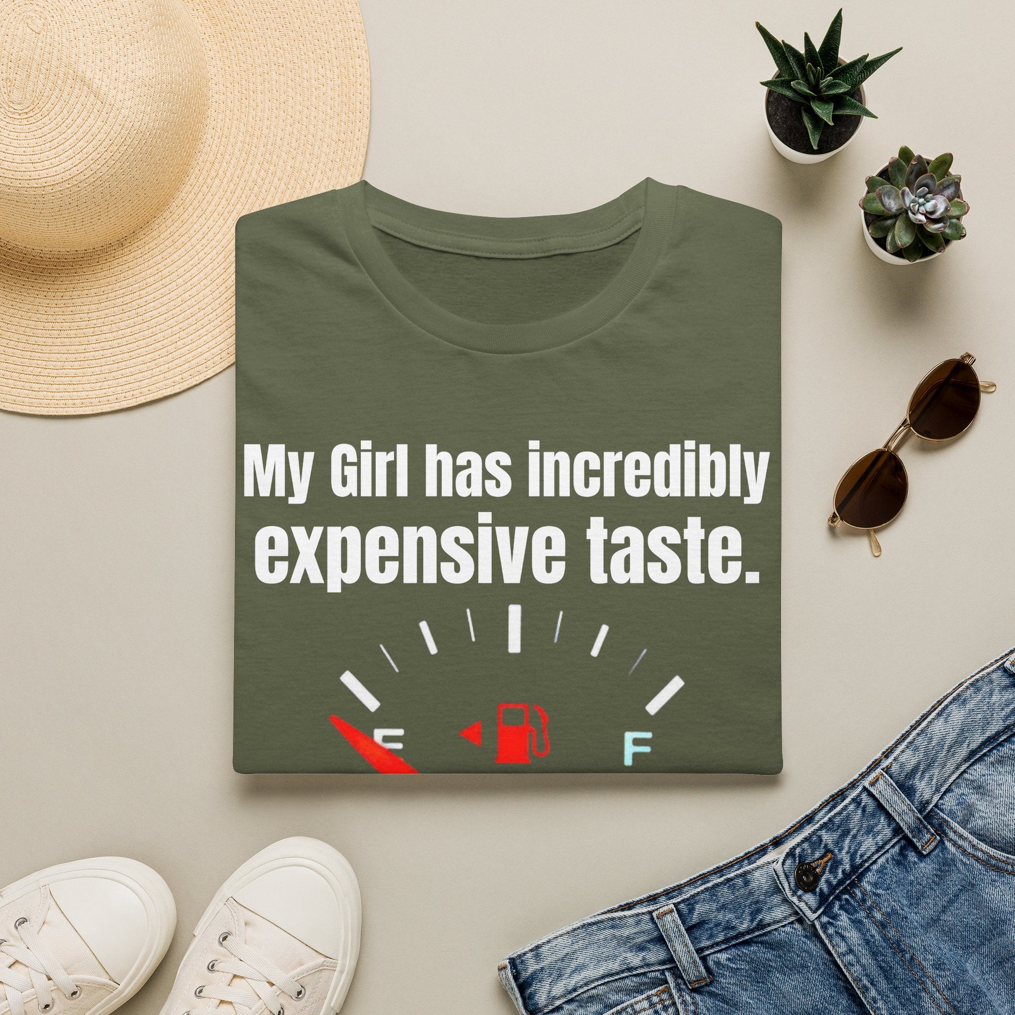 T-Shirt — "My Girl Has Incredibly Expensive Taste" Fuel Gauge Funny Tee