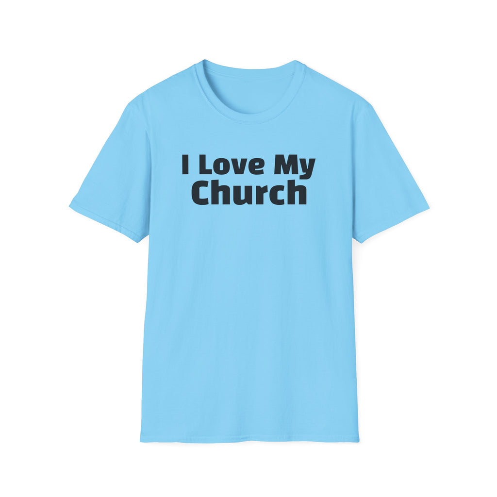 I Love My Church T-Shirt — Christian Faith Tee for Church Events & Fellowship