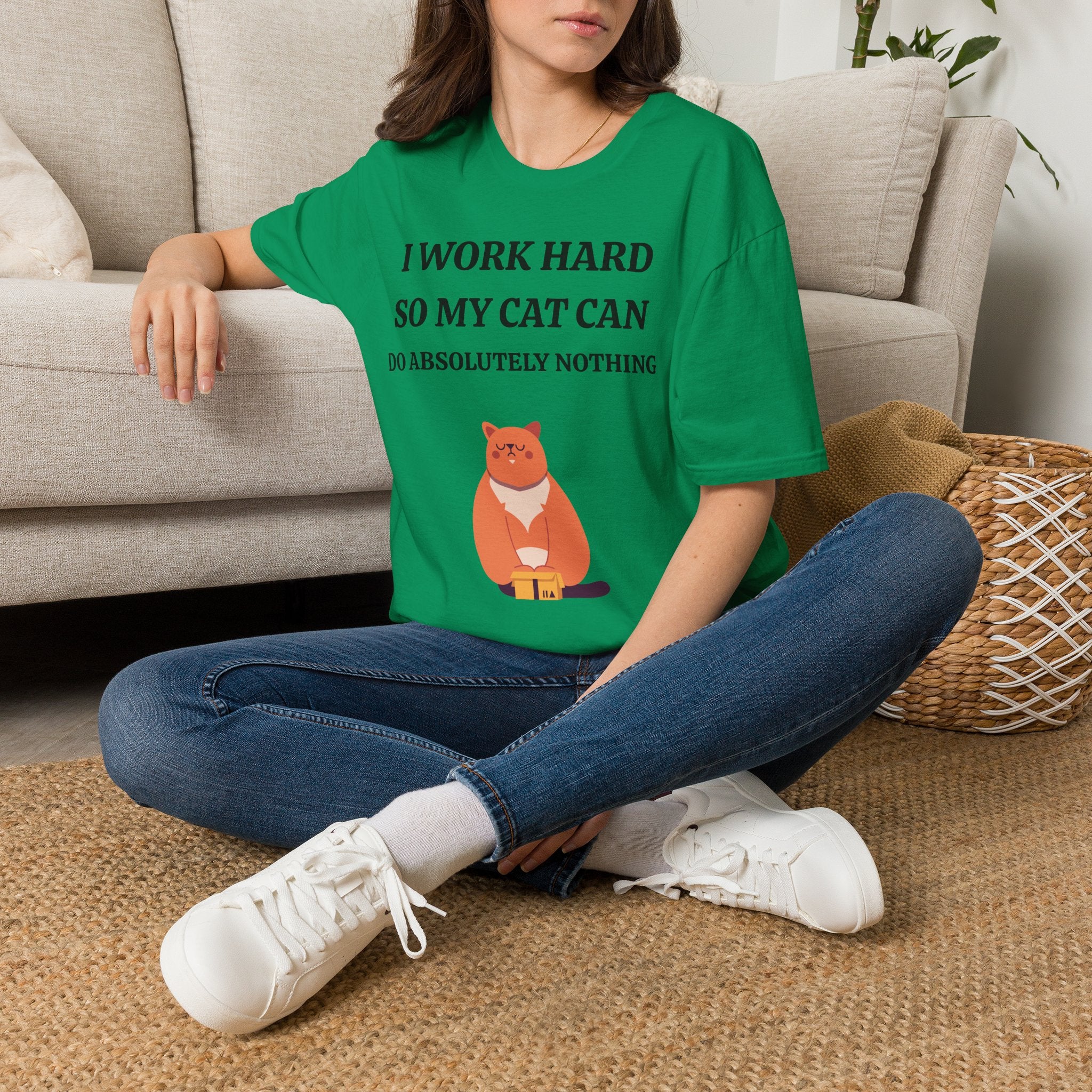 Cat Lover T-Shirt — “I Work Hard So My Cat Can Do Absolutely Nothing” Cute Graphic Tee